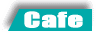 Cafe R[q[̍